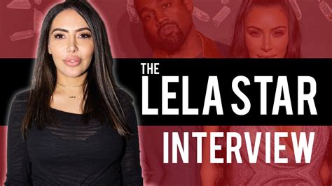 lila star|Lela Star on Kanye West, Kim K comparisons, her ideal man and .